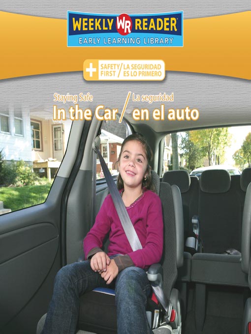Cover image for Staying Safe in the Car/La seguridad en el auto